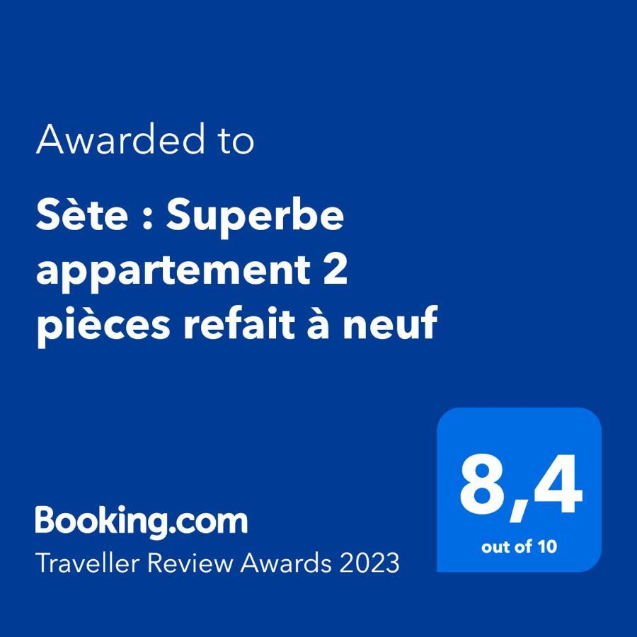 Sete : Superbe Appartement 2 Pieces Refait A Neuf Eksteriør bilde